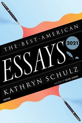 The Best American Essays 2021 by Atwan, Robert