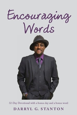 Encouraging Words: 32-Day Devotional with a Bonus Day and a Bonus Word Paperback Ebooks2go Inc