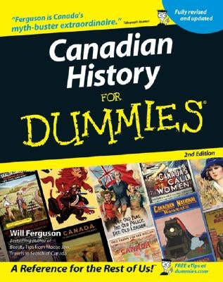 Canadian History for Dummies Paperback For Dummies