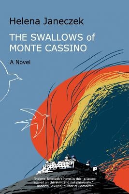 The Swallows of Monte Cassino by Janeczek, Helena