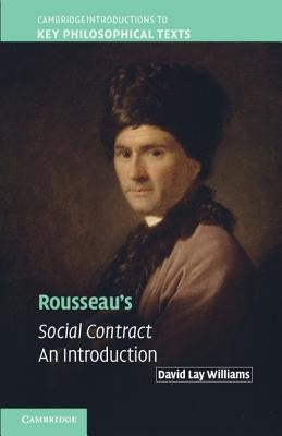 Rousseau's Social Contract: An Introduction Paperback Cambridge University Press