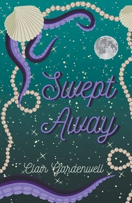 Swept Away Paperback Clair Gardenwell