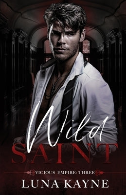 Wild Saint Paperback Luna Kayne
