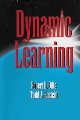 Dynamic Learning by Dilts, Robert Brian