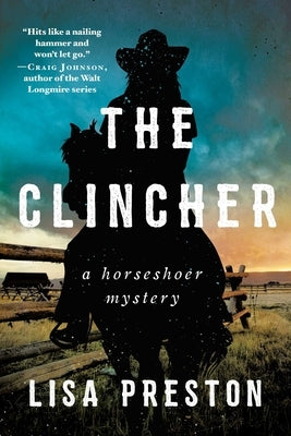 The Clincher: A Horseshoer Mystery Paperback Arcade Crimewise