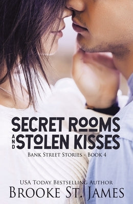 Secret Rooms and Stolen Kisses Paperback ELM Hill