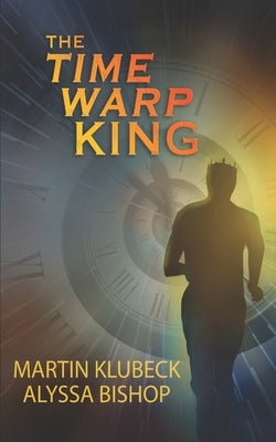 The Time Warp King Paperback K4kbooks