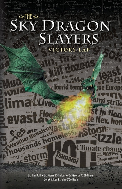 The Sky Dragon Slayers: Victory Lap Paperback Stairway Press