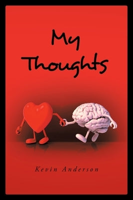 My Thoughts Paperback Newman Springs Publishing, Inc.