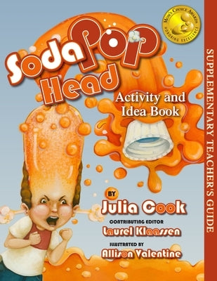 Paperback Soda Pop Head Activity and Idea Book by National Center for Youth Issues, featuring colorful illustrations and engaging activities.