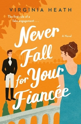 Never Fall for Your Fiancee Paperback St. Martin's Griffin