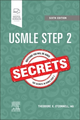 USMLE Step 2 Secrets by O'Connell, Theodore X.