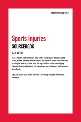 Sports Injuries Sourcebook by Williams, Angela L.