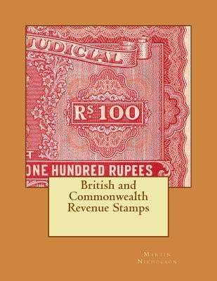 British and Commonwealth Revenue Stamps Paperback Createspace Independent Publishing Platform