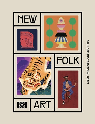 New Folk Art: Design Inspired by Folklore and Traditional Craft by Victionary