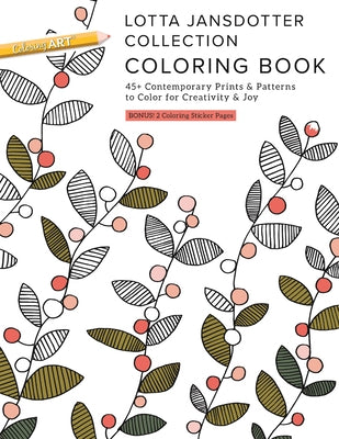 Lotta Jansdotter Collection Coloring Book: 45+ Contemporary Prints & Patterns to Color for Creativity & Joy by Jansdotter, Lotta