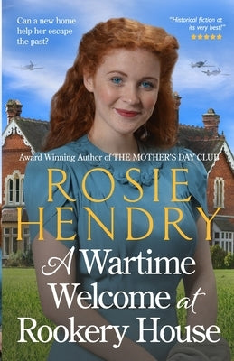 A Wartime Welcome at Rookery House Paperback Rookery House Press