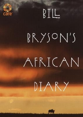 Bill Bryson's African Diary by Bryson, Bill