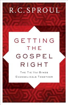 Getting the Gospel Right: The Tie That Binds Evangelicals Together Paperback Baker Books