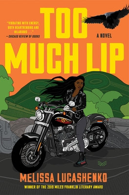 Too Much Lip by Lucashenko, Melissa