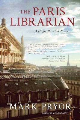 Paris Librarian, Volume 6: A Hugo Marston Novel by Pryor, Mark