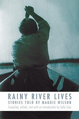 Rainy River Lives by Wilson, Maggie