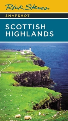 Rick Steves Snapshot Scottish Highlands Paperback Rick Steves
