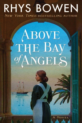 Above the Bay of Angels by Bowen, Rhys