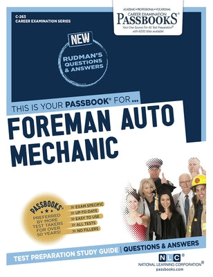 Foreman Auto Mechanic (C-263): Passbooks Study Guidevolume 263 by National Learning Corporation