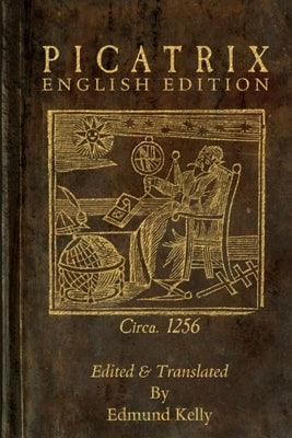 Picatrix, English Edition by Kelly, Edmund