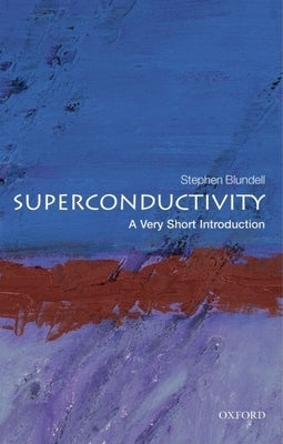 Paperback of Superconductivity: A Very Short Introduction by Oxford University Press, USA, featuring the book cover with title and author.