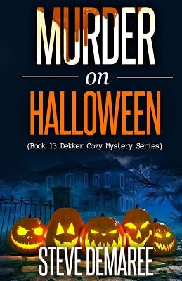 Murder on Halloween Paperback Createspace Independent Publishing Platform