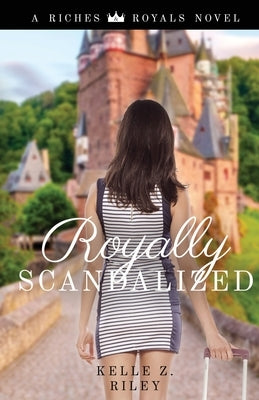Royally Scandalized Paperback Kelle Z Riley, Author