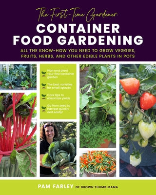 Paperback book titled "The First-Time Gardener: Container Food Gardening" by Cool Springs Press, featuring colorful vegetable and herb illustrations.