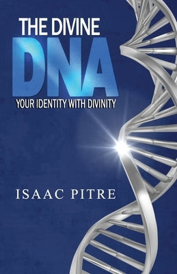 The Divine DNA: Your Identity With Divinity Paperback Reliant Publishing
