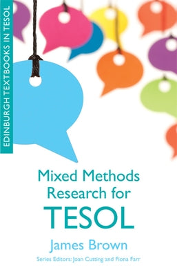 Mixed Methods Research for Tesol Paperback Edinburgh University Press