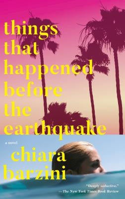 Things That Happened Before the Earthquake Paperback Anchor Books