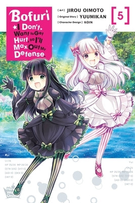 Bofuri: I Don't Want to Get Hurt, So I'll Max Out My Defense., Vol. 5 (Manga) by Oimoto, Jirou