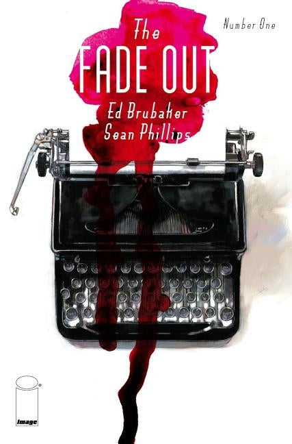 The Fade Out, Volume 1 by Brubaker, Ed