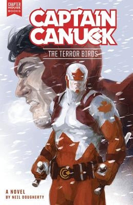 Captain Canuck Terror Birds by Dougherty, Neil