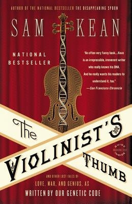 Paperback copy of "The Violinist's Thumb" by Back Bay Books, featuring a cover with a DNA strand and a violin, highlighting genetic tales.