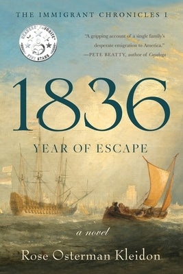 1836: Year of Escape by Kleidon, Rose Osterman