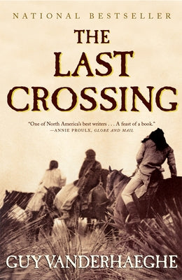 The Last Crossing Paperback Grove Press