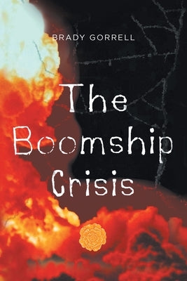 The Boomship Crisis Paperback Fulton Books