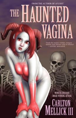 The Haunted Vagina Paperback Eraserhead Press