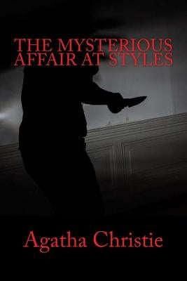 The Mysterious Affair at Styles Paperback Createspace Independent Publishing Platform
