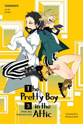 Pretty Boy Detective Club, Volume 3: The Pretty Boy in the Attic by Nisioisin