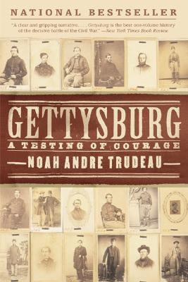 Gettysburg: A Testing of Courage Paperback Harper Perennial
