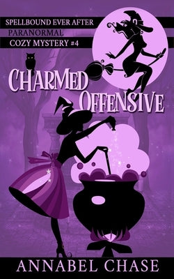 Charmed Offensive by Chase, Annabel