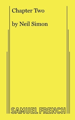 Paperback of "Chapter Two" play by Samuel French, Inc., featuring a cover with artistic design and title text.
